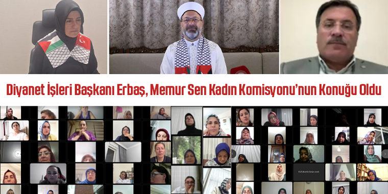 Diyanet İşleri Başkanı Erbaş, Memur Sen Kadın Komisyonu’nun Konuğu Oldu